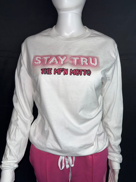 Stay Tru Motto Tee