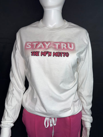 Stay Tru Motto Tee